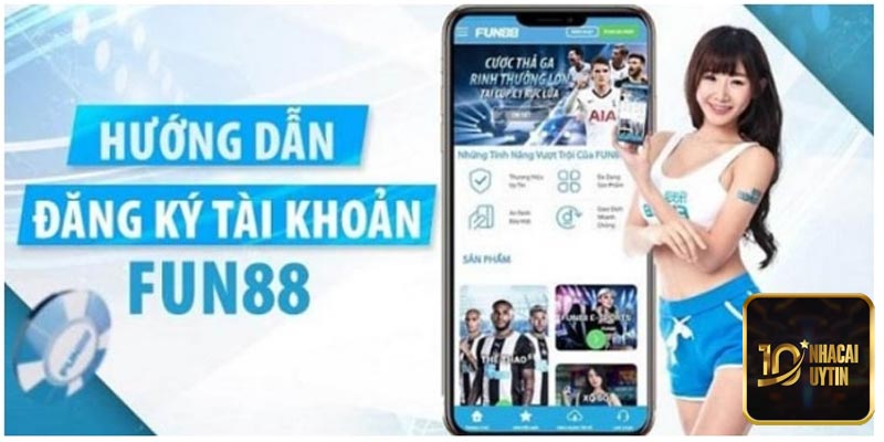 Cách tham gia fun88 đơn giản