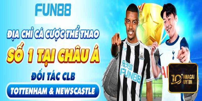 Vì sao fun88 khiến dân chơi phát cuồng